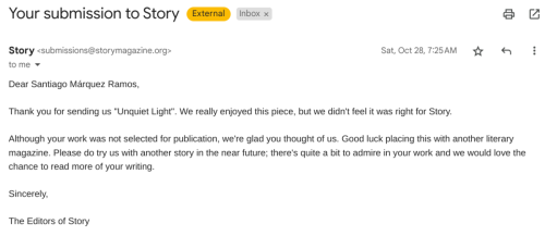 A nice rejection from Story Magazine, for Unquiet Light.